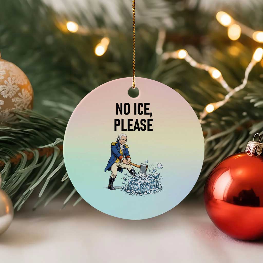 Funny George Washington Political Anti Ice Gift Ceramic Ornament TS12 1pc Pastel Print Your Wear
