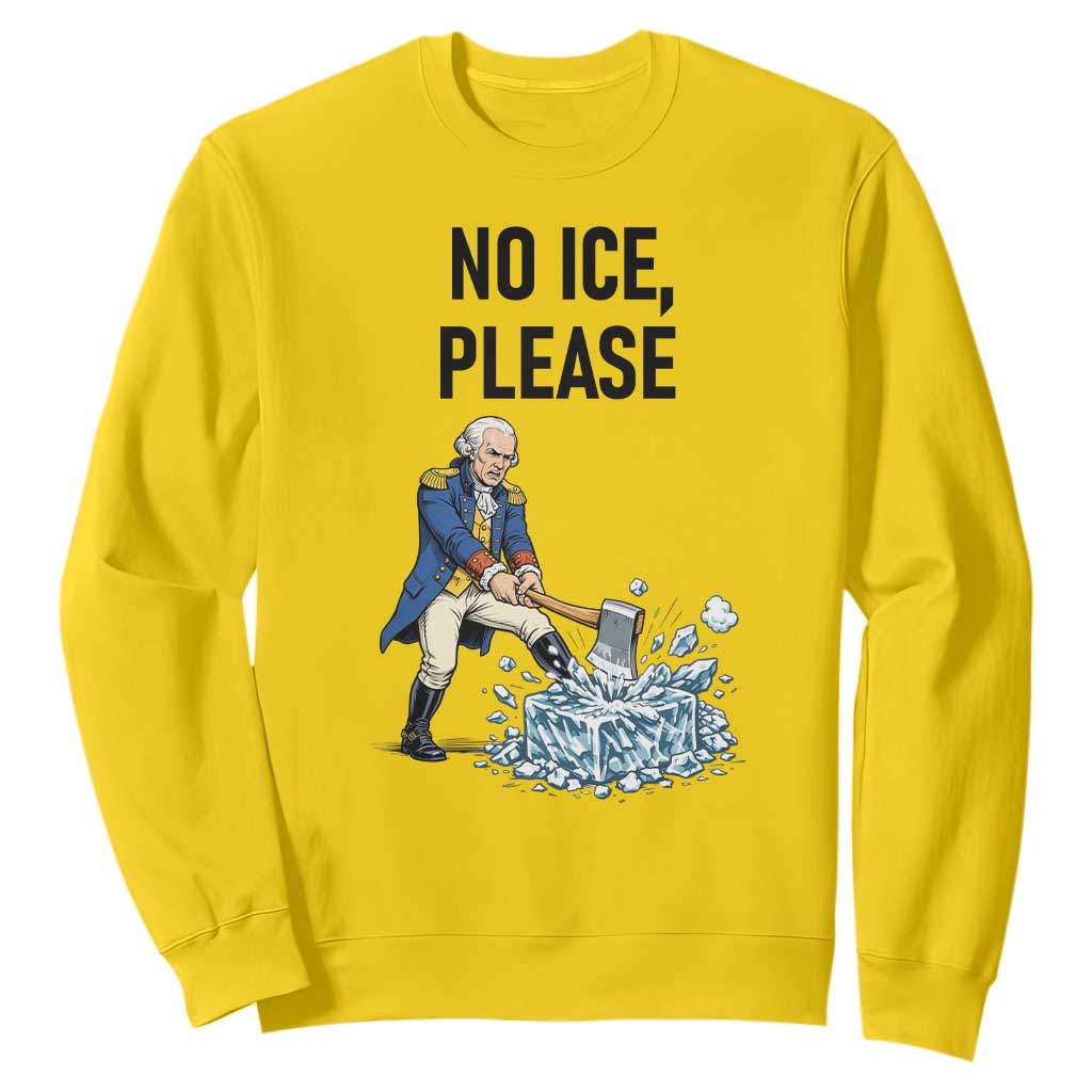 Funny George Washington Political Anti Ice Gift Sweatshirt TS12 Daisy Print Your Wear