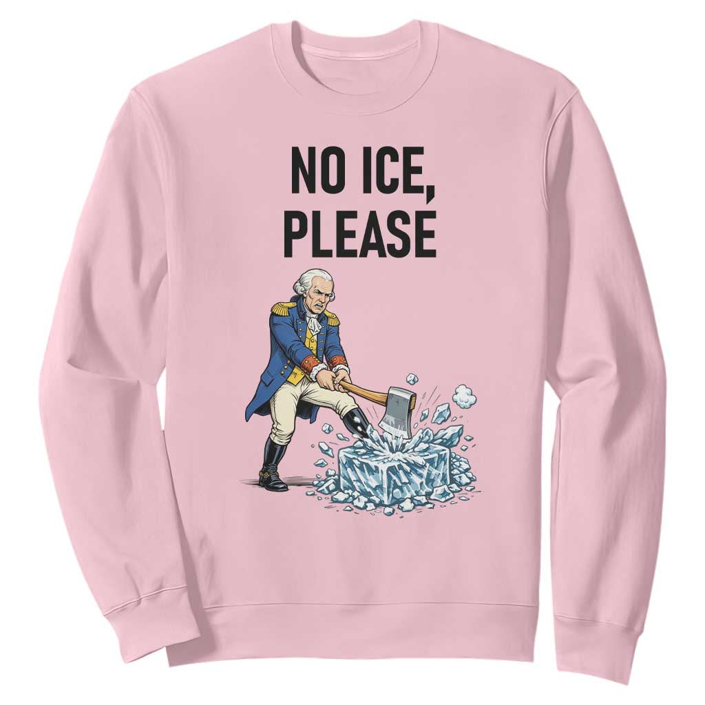 Funny George Washington Political Anti Ice Gift Sweatshirt TS12 Light Pink Print Your Wear