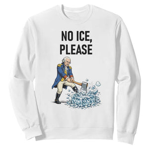 Funny George Washington Political Anti Ice Gift Sweatshirt TS12 White Print Your Wear