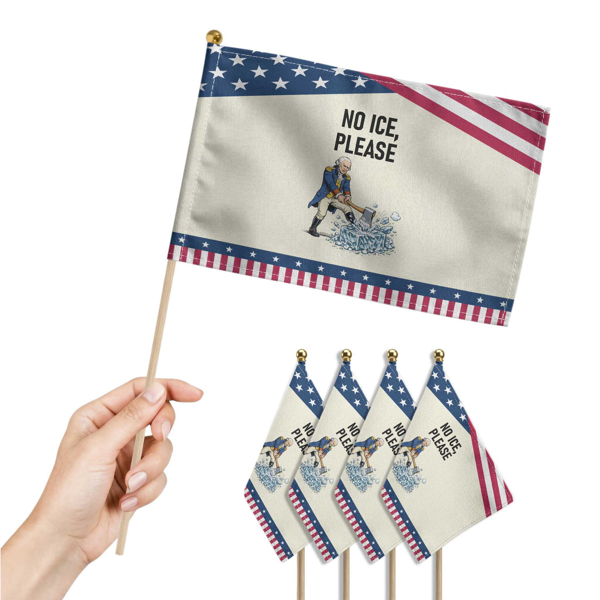 Funny George Washington Political Anti Ice Gift Patriotic Handheld Flag TS12 Print Your Wear