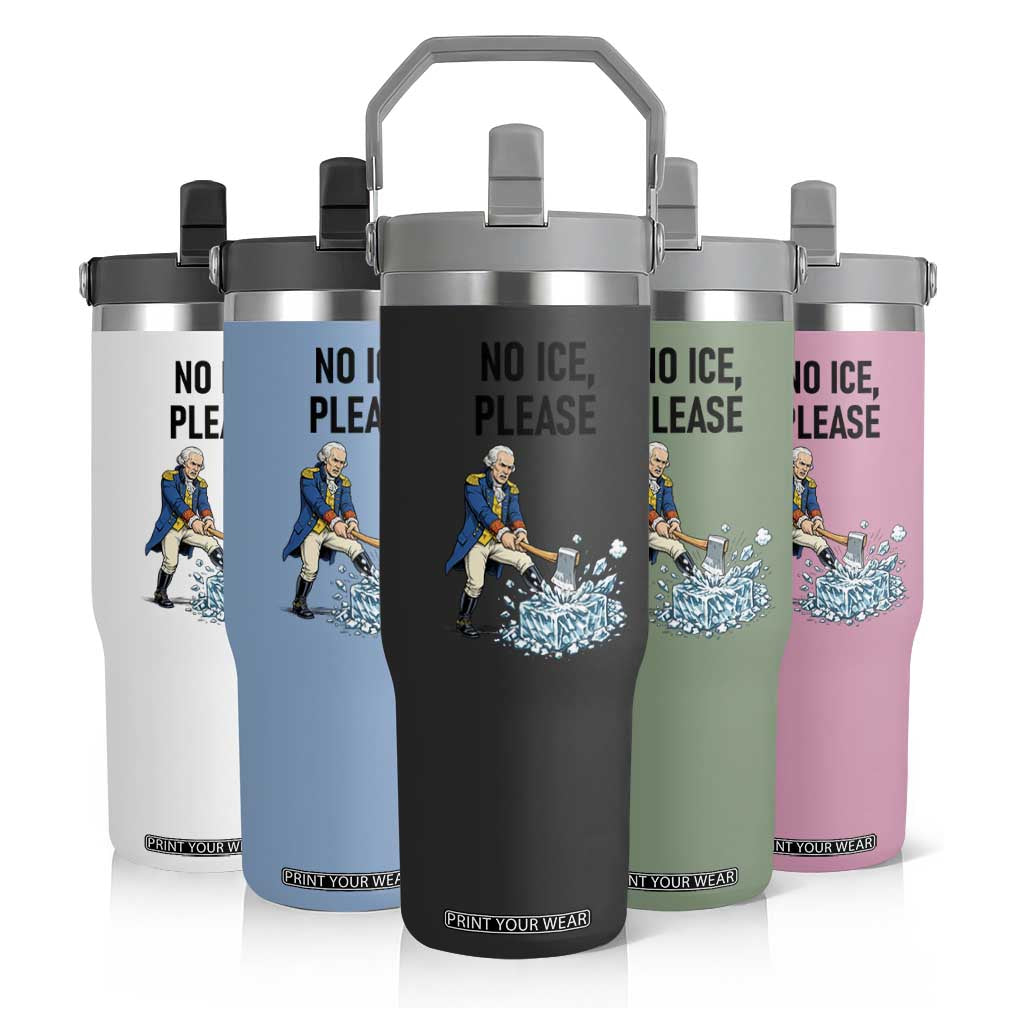 Funny George Washington Political Anti Ice Gift Flip Straw Tumbler TS12 Print Your Wear
