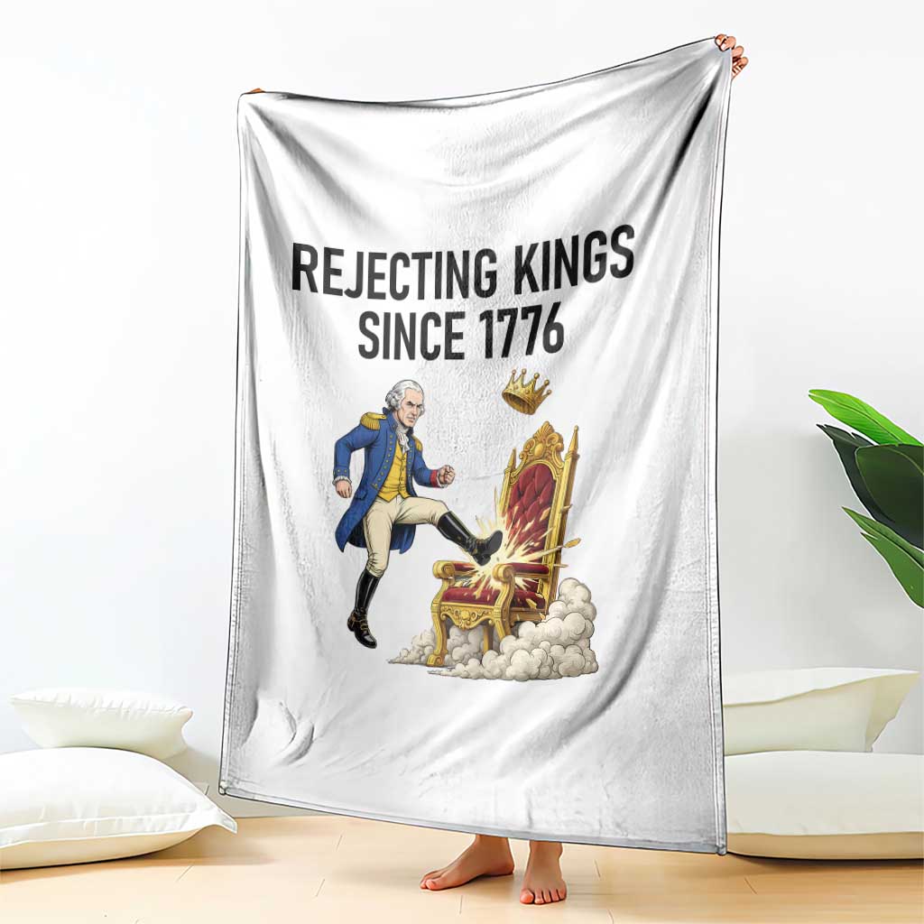 Funny George Washington Protest Throw Blanket Rejecting Kings Since 1776 TS12 Print Your Wear