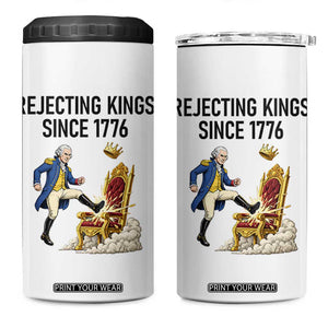 Funny George Washington Protest 4 in 1 Can Cooler Tumbler Rejecting Kings Since 1776 TS12 One Size: 16 oz White Print Your Wear