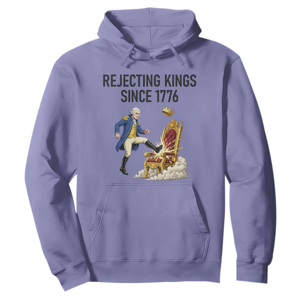 Funny George Washington Protest Hoodie Rejecting Kings Since 1776 TS12 Violet Print Your Wear