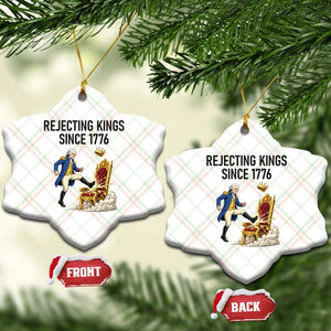 Funny George Washington Protest Ceramic Ornament Rejecting Kings Since 1776 TS12 Print Your Wear