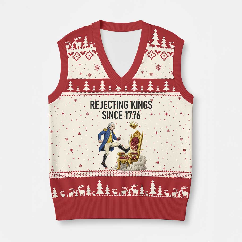 Funny George Washington Protest V-Neck Knit Sweater Vest Rejecting Kings Since 1776 TS12 Beige Red Print Your Wear