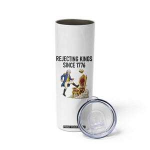 Funny George Washington Protest Skinny Tumbler Rejecting Kings Since 1776 TS12 Print Your Wear