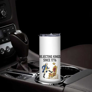 Funny George Washington Protest Skinny Tumbler Rejecting Kings Since 1776 TS12 Print Your Wear