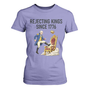 Funny George Washington Protest T Shirt For Women Rejecting Kings Since 1776 TS12 Violet Print Your Wear