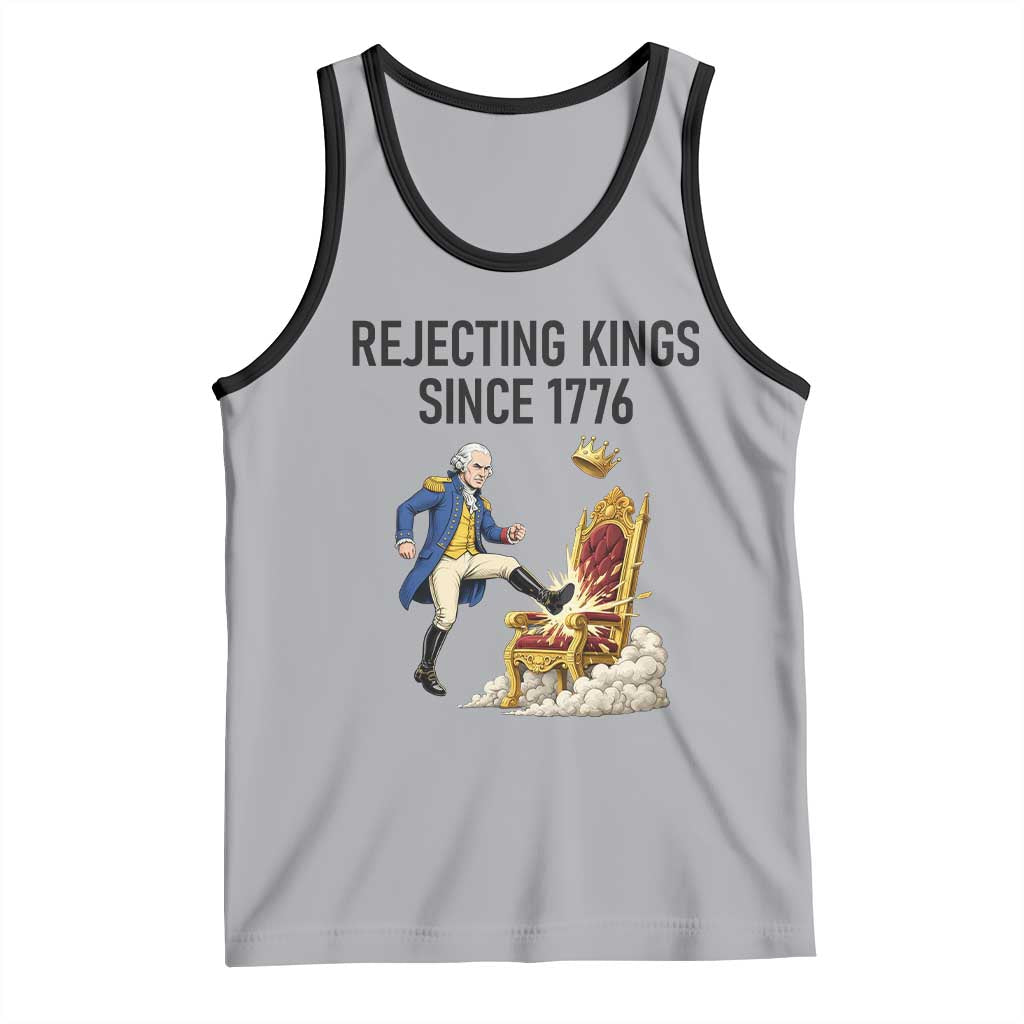 Funny George Washington Protest Tank Top Rejecting Kings Since 1776 TS12 Athletic Heather Black Print Your Wear