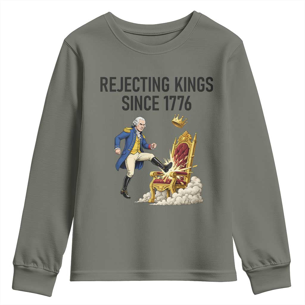 Funny George Washington Protest Youth Sweatshirt Rejecting Kings Since 1776 TS12 Military Green Print Your Wear