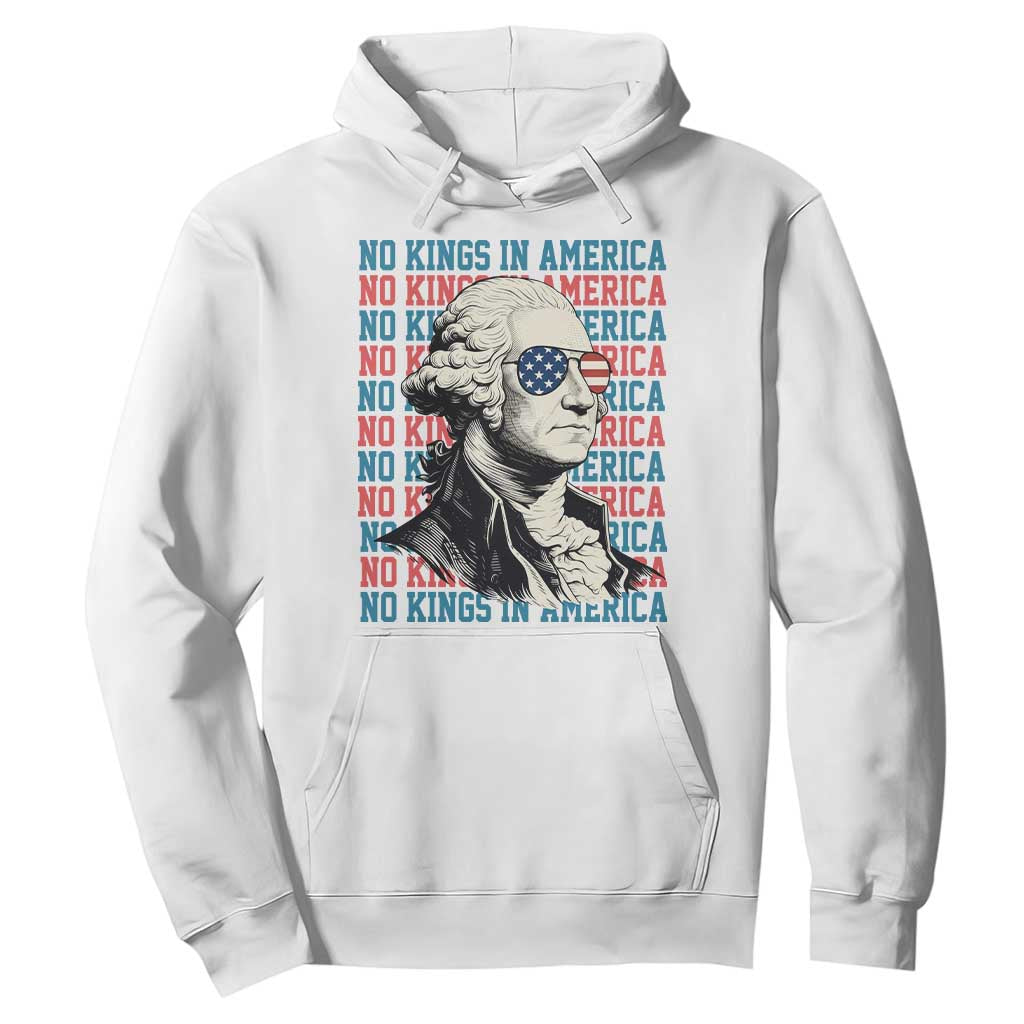Funny George Washington Protest Hoodie No Kings In America TS12 White Print Your Wear