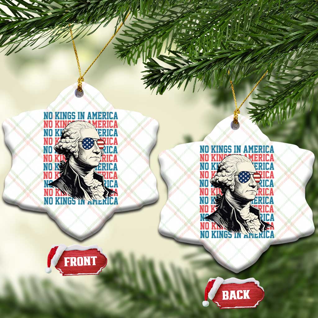 Funny George Washington Protest Ceramic Ornament No Kings In America TS12 Print Your Wear