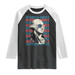 Funny George Washington Protest Raglan Shirt No Kings In America TS12 Black White Print Your Wear