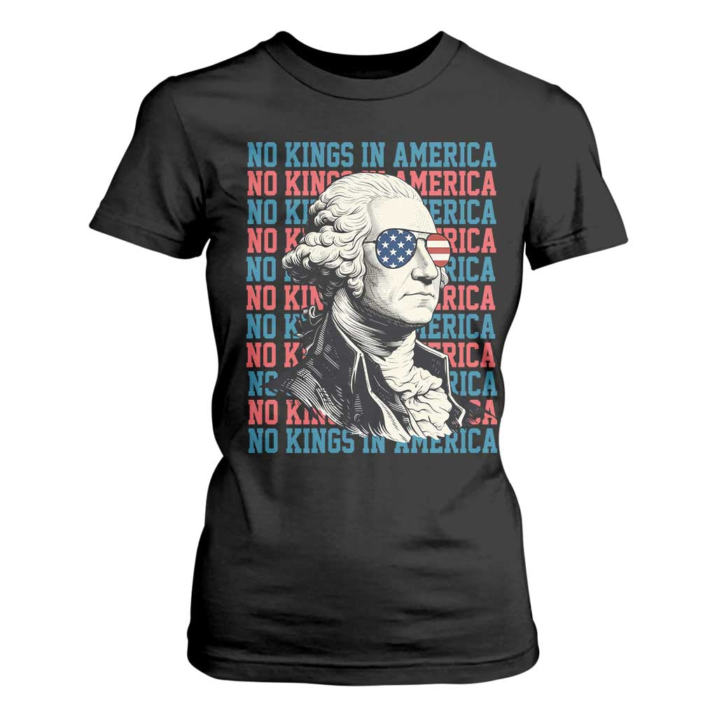 Funny George Washington Protest T Shirt For Women No Kings In America TS12 Black Print Your Wear