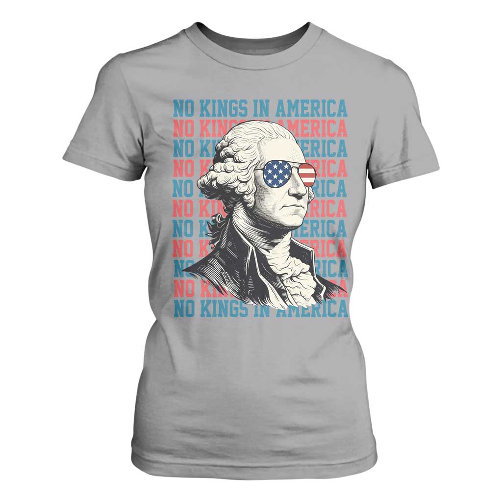 Funny George Washington Protest T Shirt For Women No Kings In America TS12 Sport Gray Print Your Wear