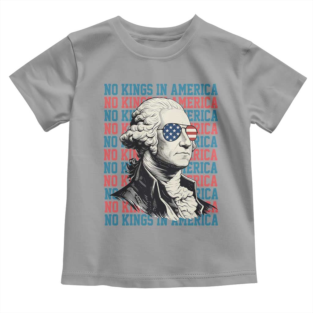 Funny George Washington Protest Toddler T Shirt No Kings In America TS12 Sport Gray Print Your Wear