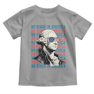 Funny George Washington Protest Toddler T Shirt No Kings In America TS12 Sport Gray Print Your Wear