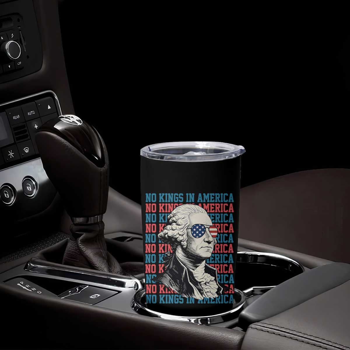 Funny George Washington Protest Tumbler Cup No Kings In America TS12 Print Your Wear