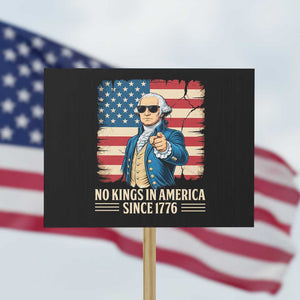 Patriotic George Washington Protest Sign No Kings In America TS12 Horizontal 18" × 24" Black Print Your Wear