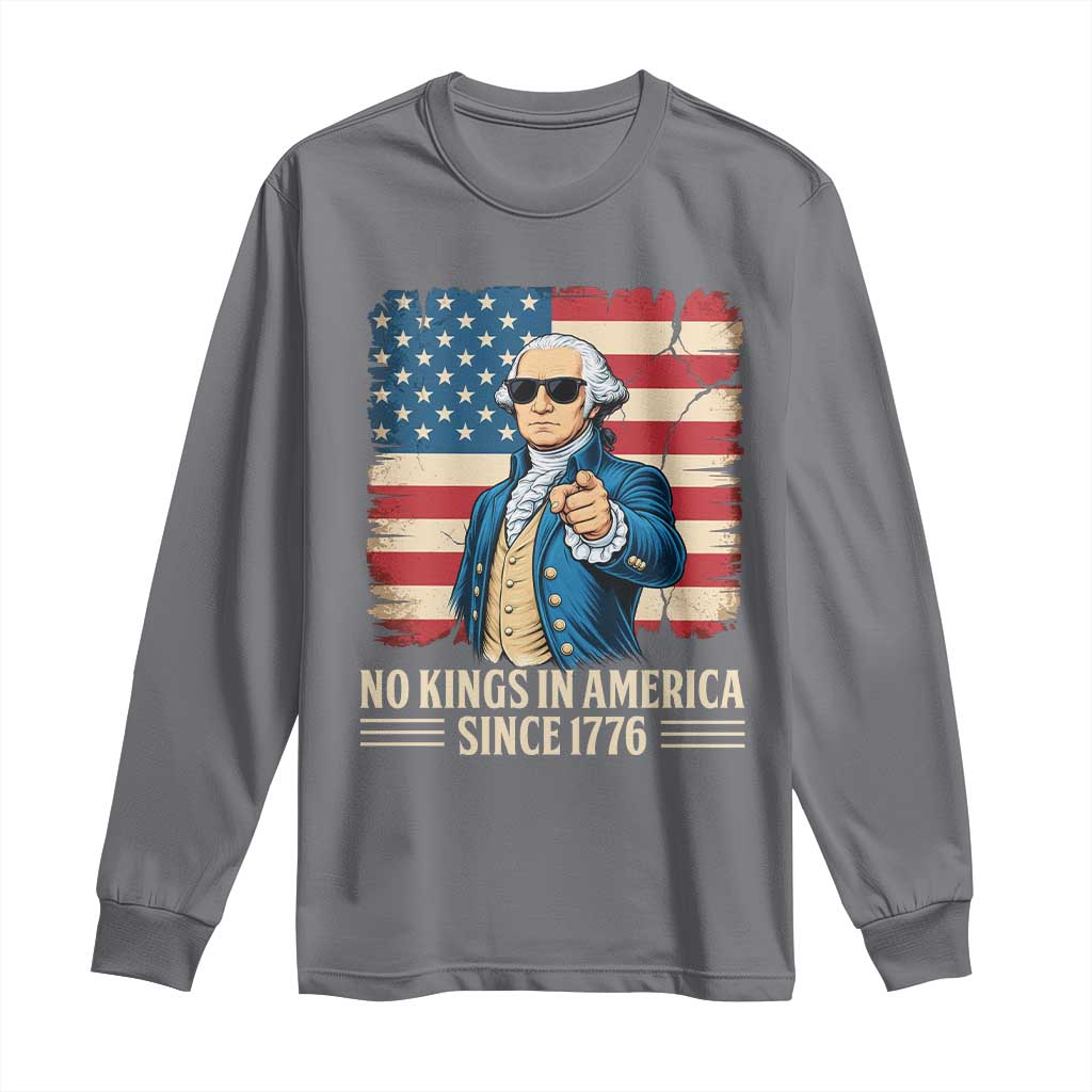 Patriotic George Washington Long Sleeve Shirt No Kings In America TS12 Charcoal Print Your Wear