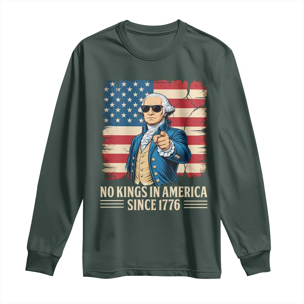 Patriotic George Washington Long Sleeve Shirt No Kings In America TS12 Dark Forest Green Print Your Wear
