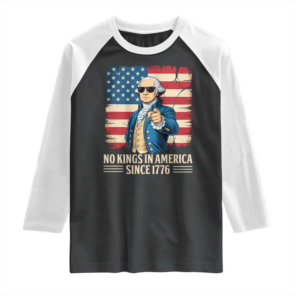 Patriotic George Washington Raglan Shirt No Kings In America TS12 Black White Print Your Wear