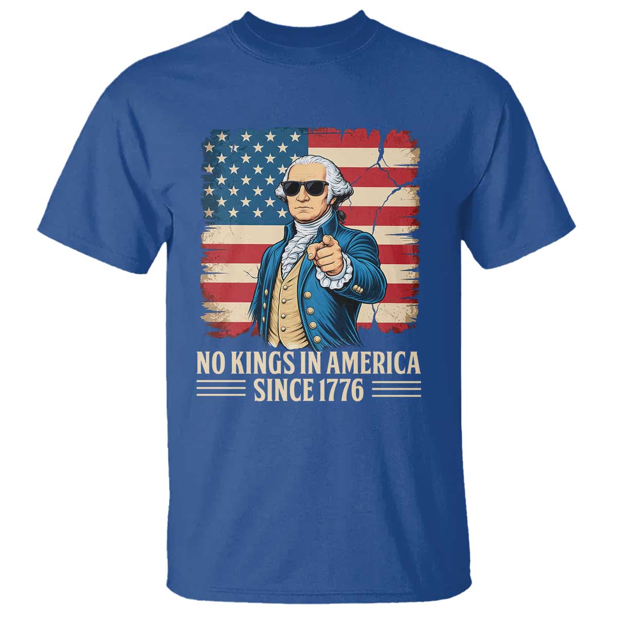 Patriotic George Washington T Shirt No Kings In America TS12 Royal Blue Print Your Wear
