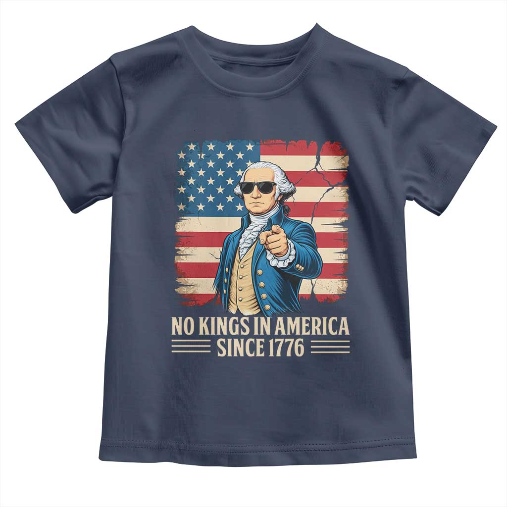 Patriotic George Washington Toddler T Shirt No Kings In America TS12 Navy Print Your Wear