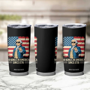 Patriotic George Washington Tumbler Cup No Kings In America TS12 Print Your Wear