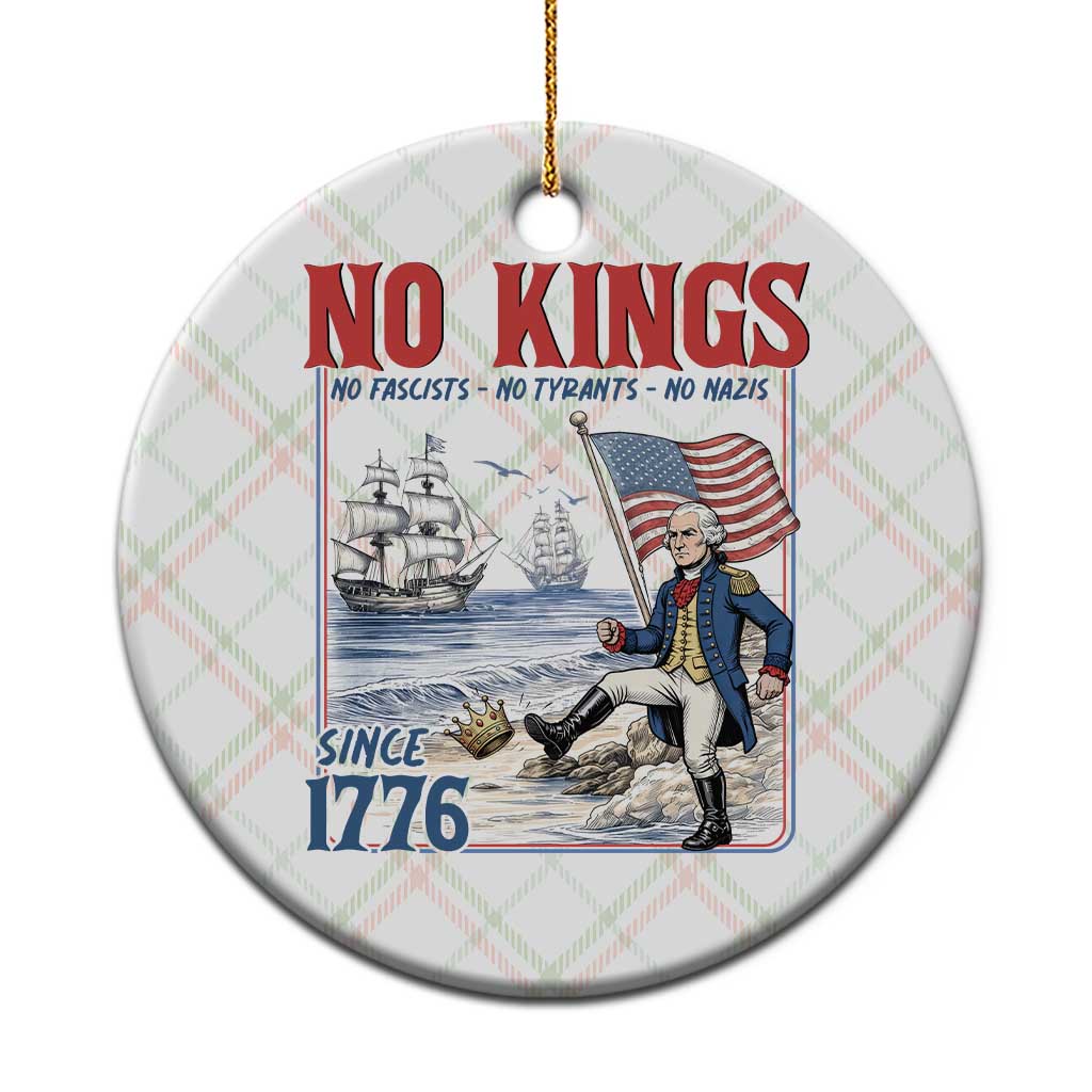 No Kings Since 1776 George Washington Ceramic Ornament Political Humor Gift TS12 1pc Christmas Plaid Print Your Wear