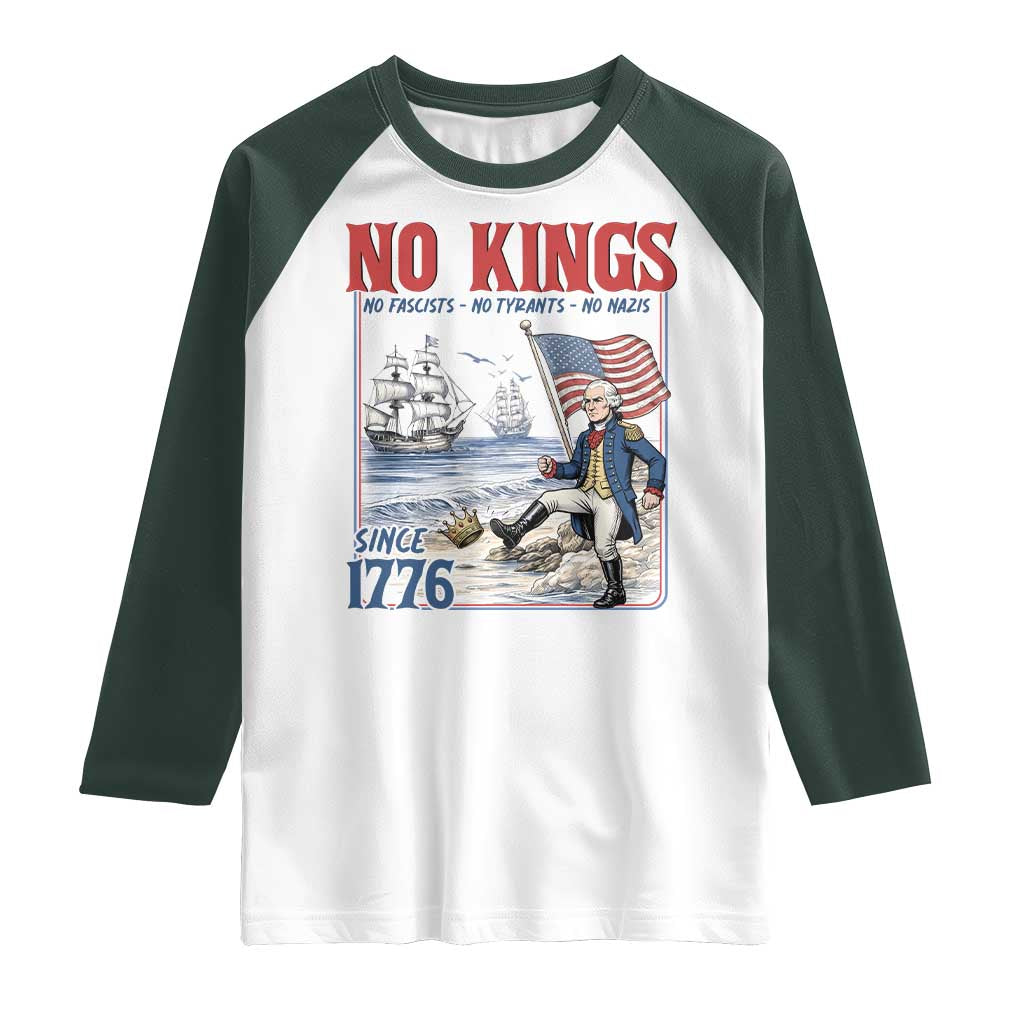 No Kings Since 1776 George Washington Raglan Shirt Political Humor Gift TS12 White Dark Forest Green Print Your Wear