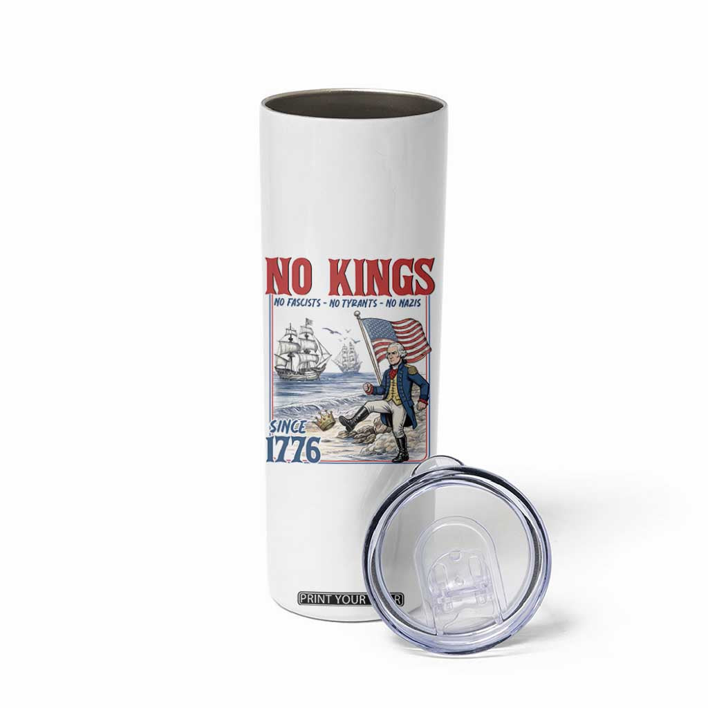 No Kings Since 1776 George Washington Skinny Tumbler Political Humor Gift TS12 Print Your Wear