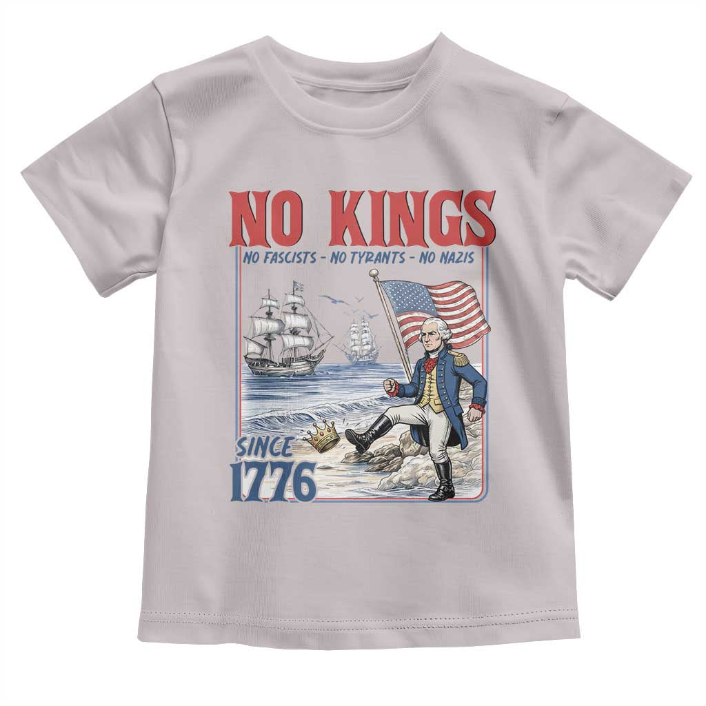 No Kings Since 1776 George Washington Toddler T Shirt Political Humor Gift TS12 Ice Gray Print Your Wear