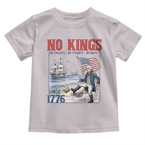 No Kings Since 1776 George Washington Toddler T Shirt Political Humor Gift TS12 Ice Gray Print Your Wear