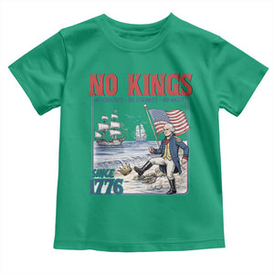 No Kings Since 1776 George Washington Toddler T Shirt Political Humor Gift TS12 Irish Green Print Your Wear
