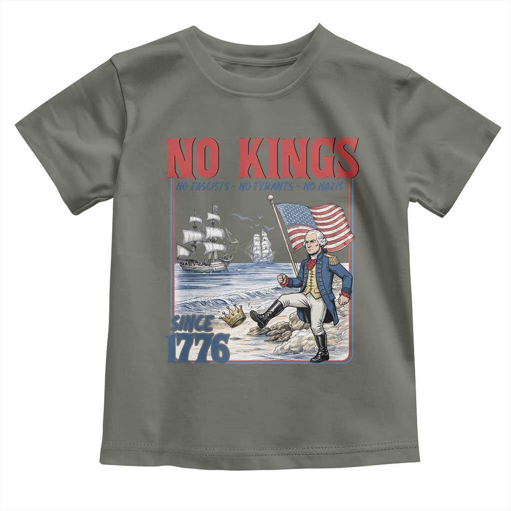 No Kings Since 1776 George Washington Toddler T Shirt Political Humor Gift TS12 Military Green Print Your Wear