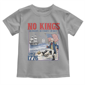 No Kings Since 1776 George Washington Toddler T Shirt Political Humor Gift TS12 Sport Gray Print Your Wear