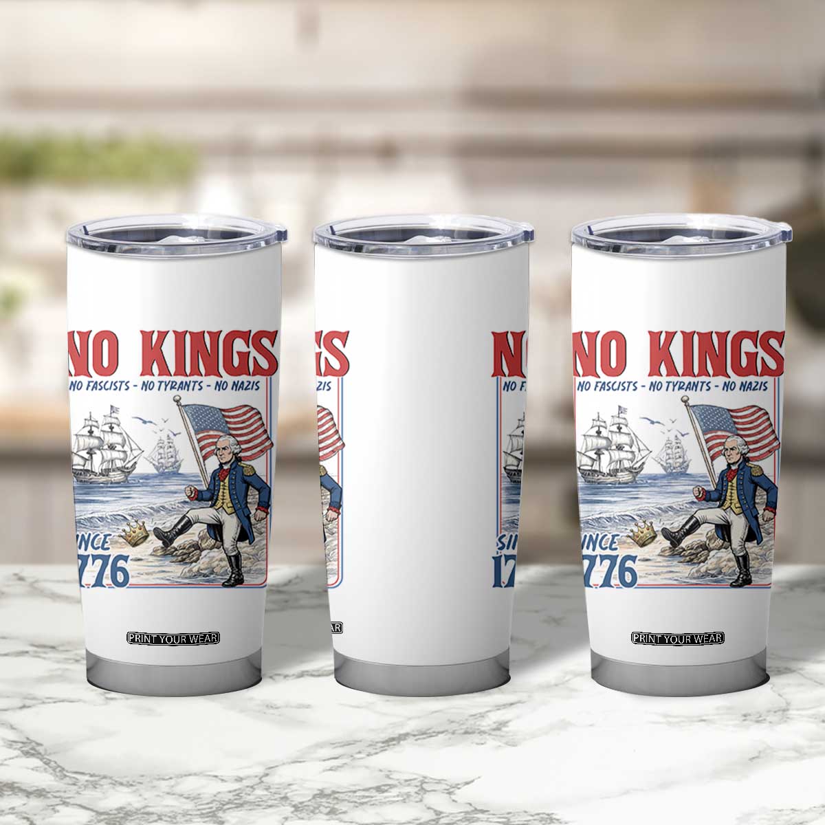 No Kings Since 1776 George Washington Tumbler Cup Political Humor Gift TS12 Print Your Wear