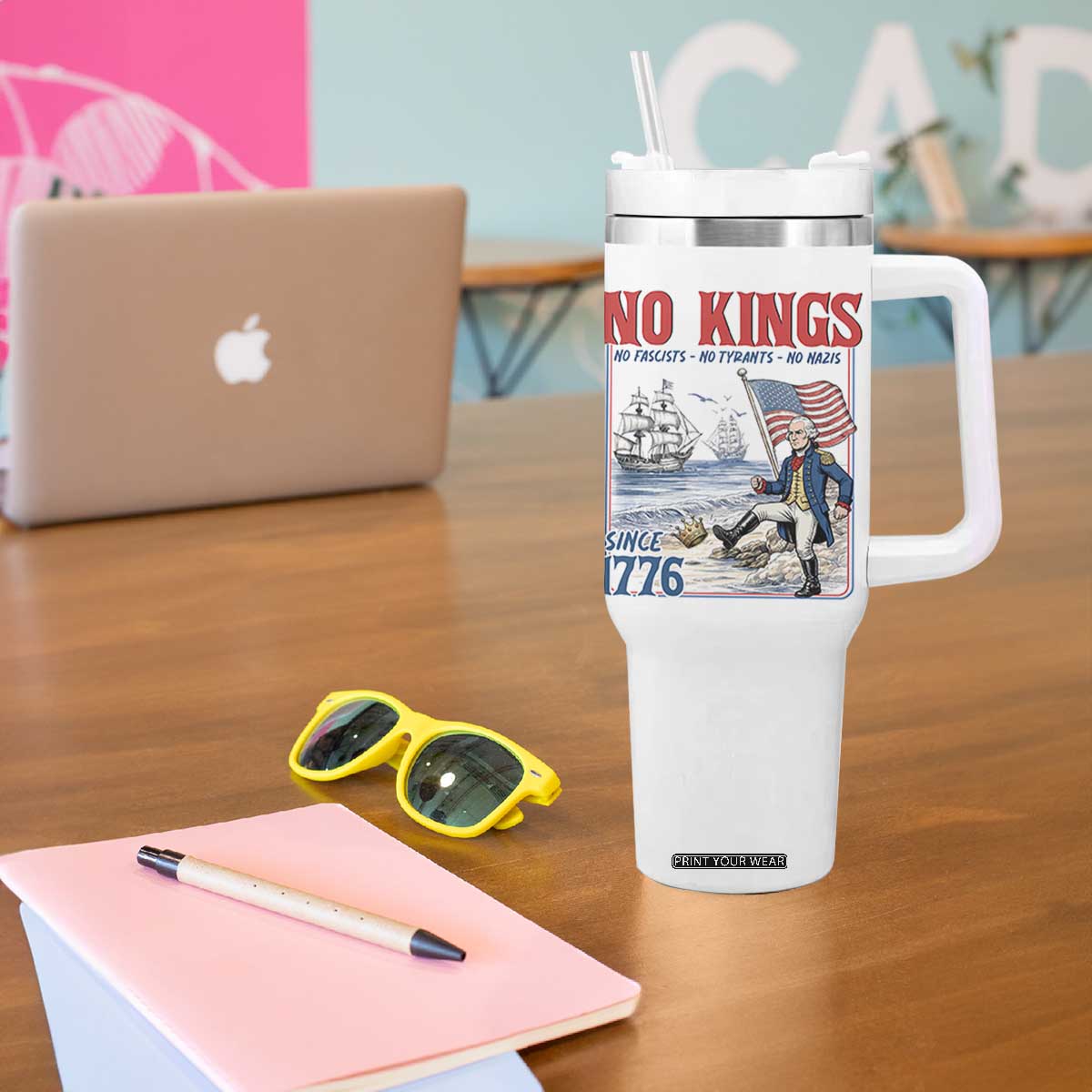 No Kings Since 1776 George Washington Tumbler With Handle Political Humor Gift TS12 Print Your Wear