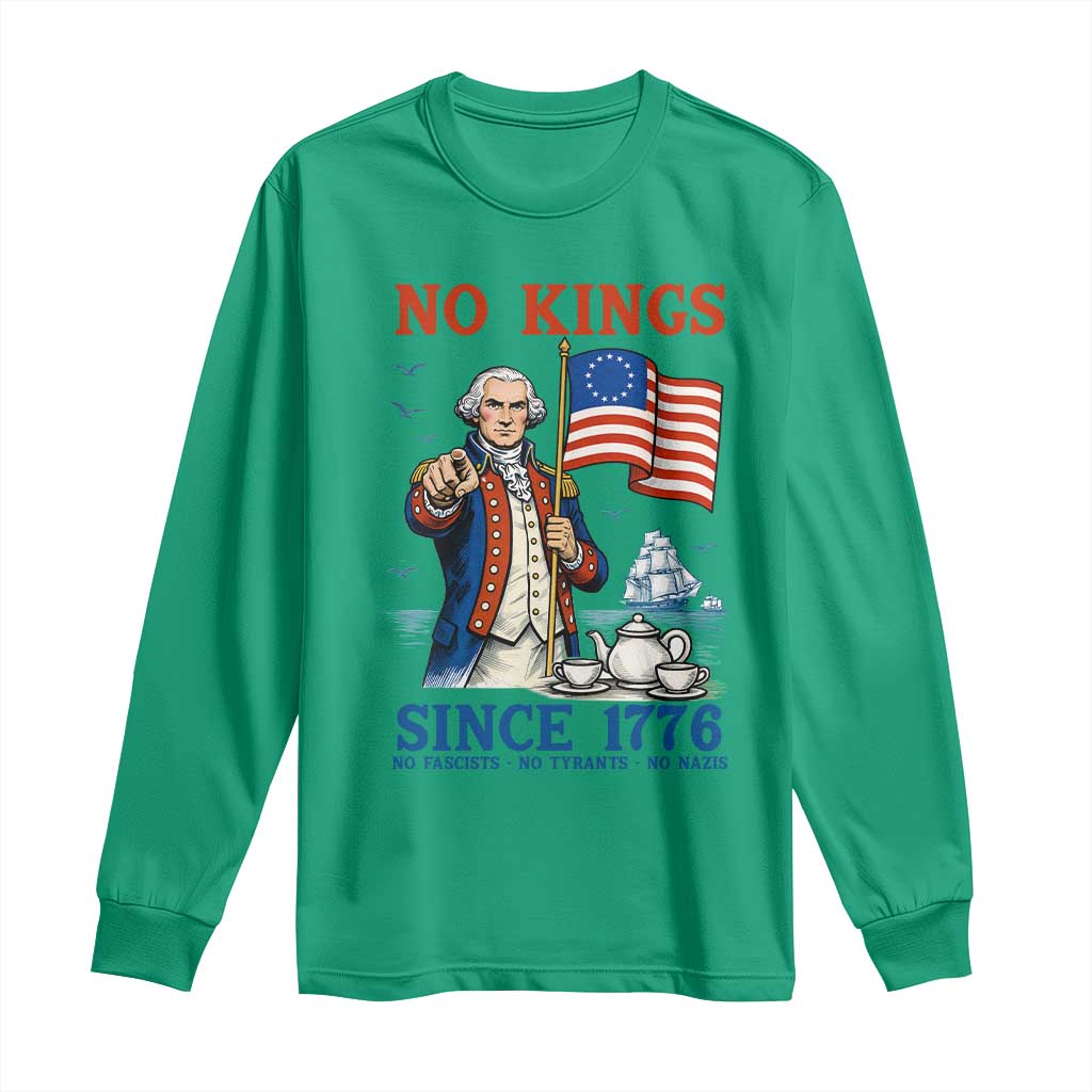 American Patriot George Washington No Kings Long Sleeve Shirt Political Humor Gift TS12 Irish Green Print Your Wear