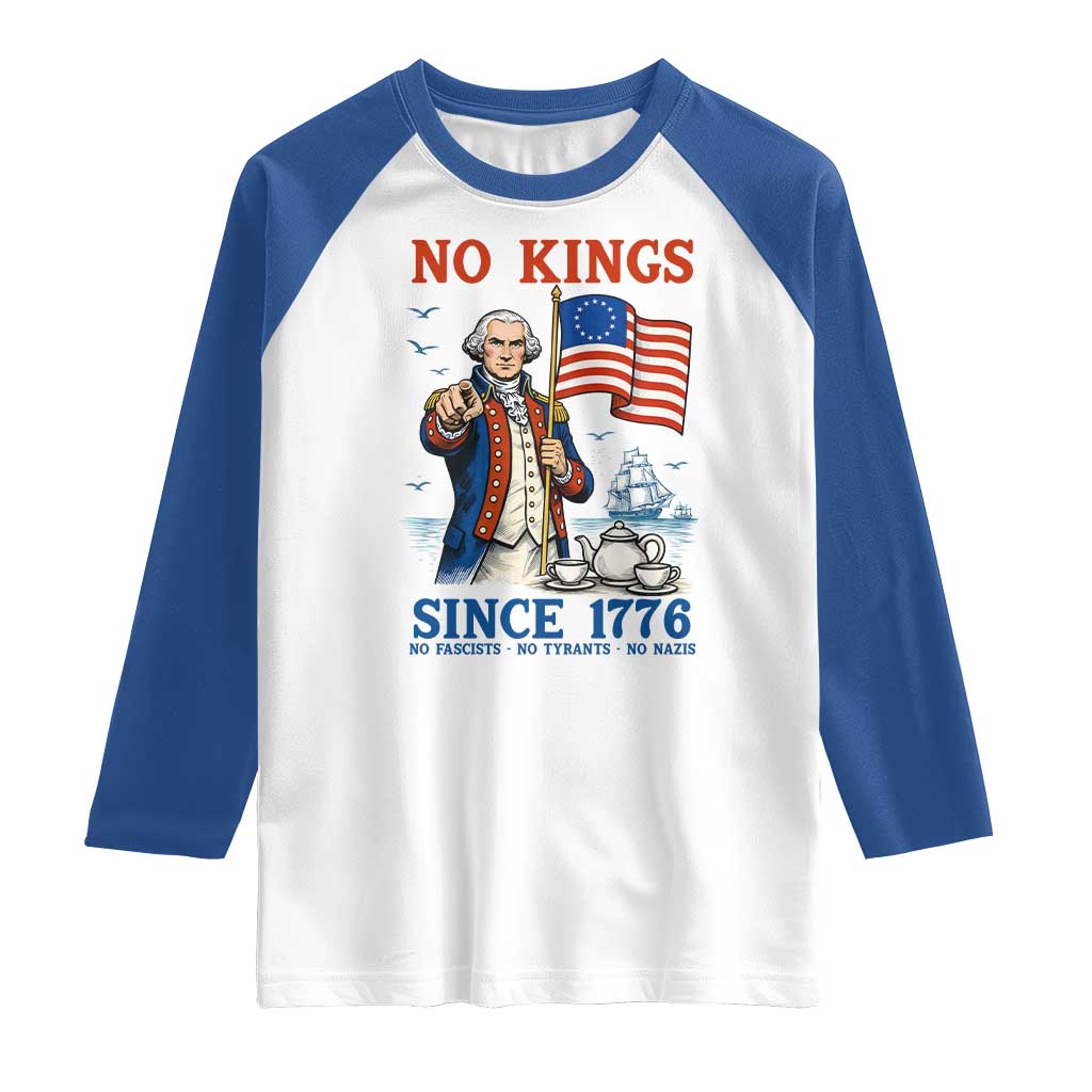 American Patriot George Washington No Kings Raglan Shirt Political Humor Gift TS12 White Royal Print Your Wear