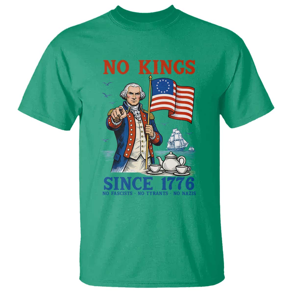 American Patriot George Washington No Kings T Shirt Political Humor Gift TS12 Irish Green Print Your Wear