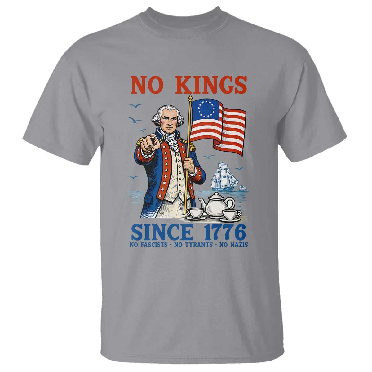 American Patriot George Washington No Kings T Shirt Political Humor Gift TS12 Sport Gray Print Your Wear