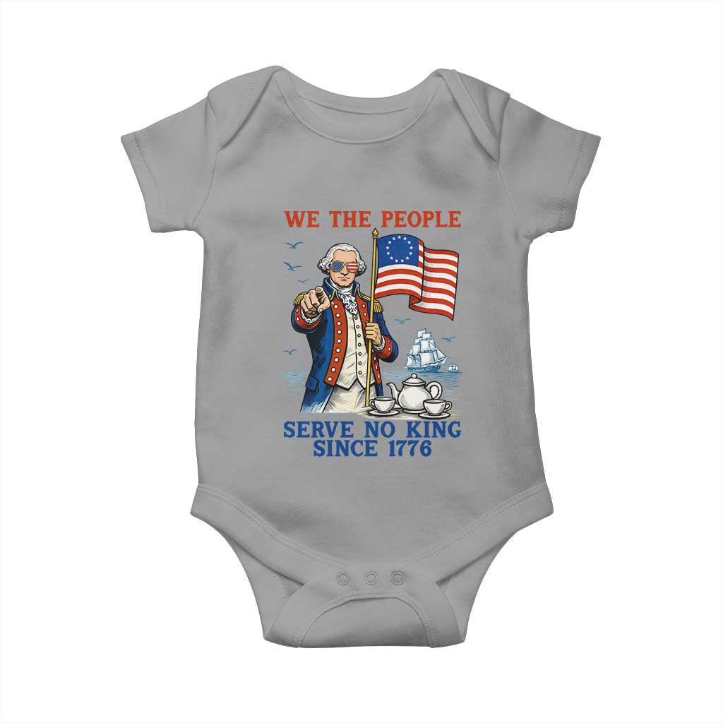 We The People Serve No Kings Baby Onesie Funny George Washington Protest TS12 Sport Gray Print Your Wear