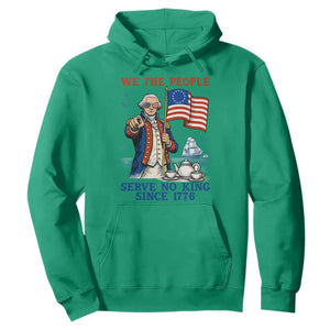 We The People Serve No Kings Hoodie Funny George Washington Protest TS12 Irish Green Print Your Wear