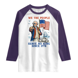 We The People Serve No Kings Raglan Shirt Funny George Washington Protest TS12 White Purple Print Your Wear