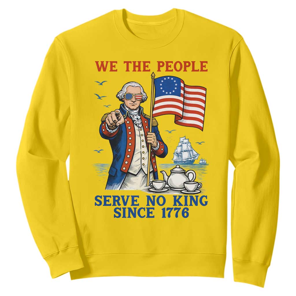 We The People Serve No Kings Sweatshirt Funny George Washington Protest TS12 Daisy Print Your Wear