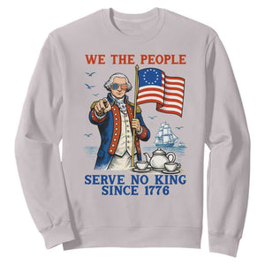We The People Serve No Kings Sweatshirt Funny George Washington Protest TS12 Ice Gray Print Your Wear